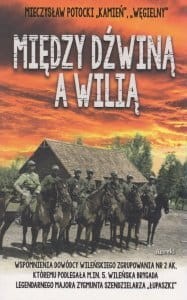 Mieczysław Potocki - Między Dźwiną a Wilią