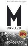 Antonio Scurati - M. Syn stulecia