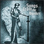 Songs From The Bunker II 
