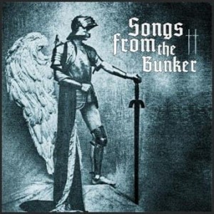 Songs From The Bunker II 