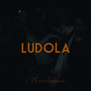 Ludola ‎– Przedzimie