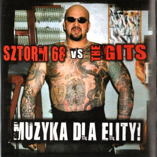 Sztorm 68 Vs The Gits ‎– Muzyka Dla Elity.jpg