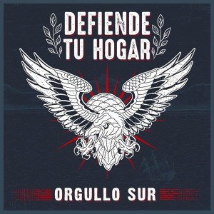 Orgullo Sur – Defiende Tu Hogar