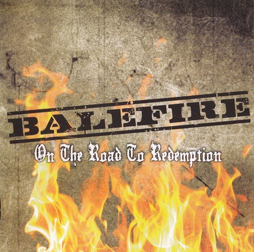Balefire - On The Road To Redemption