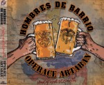 Hombres de Barrio, Operace Artaban - Unity and Strength