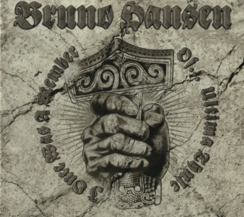 Bruno Hansen – I Once Was A Member Of... Ultima Thule