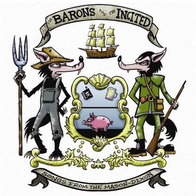 The Barons / The Incited – Songs From The Mason Dixon