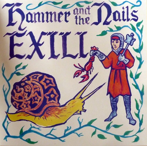 Hammer And The Nails / Exili - Hammer And The Nails / Exili