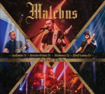 Malchus - LIVE XX