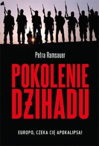 Petra Ramsauer - Pokolenie dżihadu