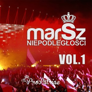 Marsz Niepodległości vol. 1
